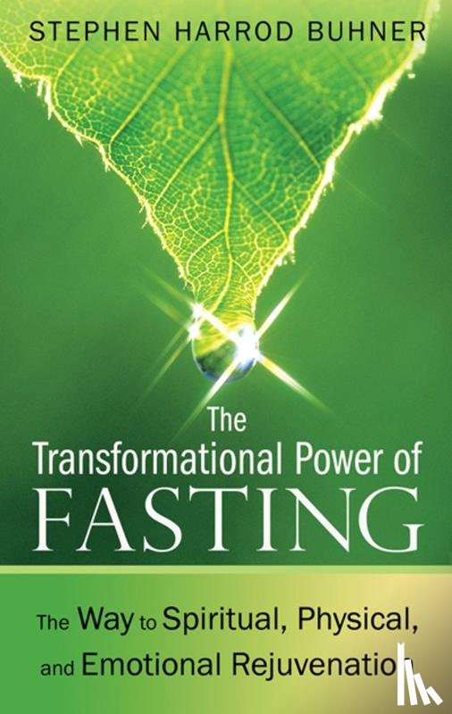 Buhner, Stephen Harrod - The Transformational Power of Fasting
