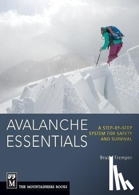 Tremper, Bruce - Avalanche Essentials