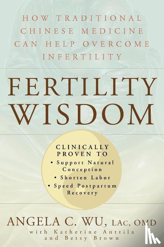 Angela C. Wu - Fertility Wisdom
