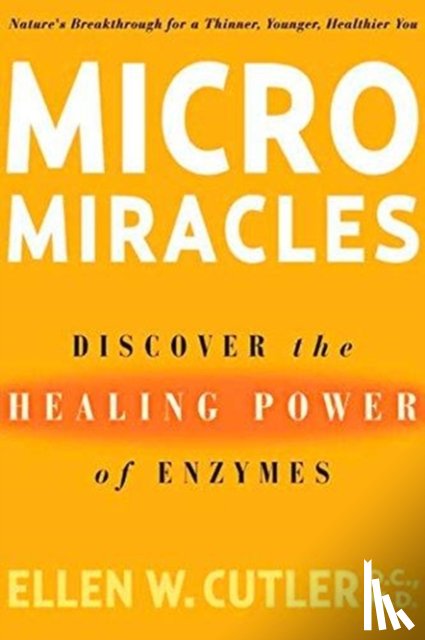 CUTLER, ELLEN - Micromiracles