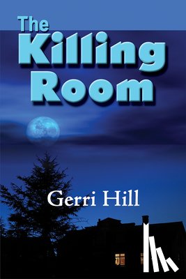 Hill, Gerri - The Killing Room