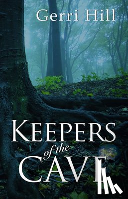 Hill, Gerri - Keepers of the Cave