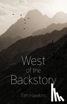 Hawkins, Tim - West of the Backstory