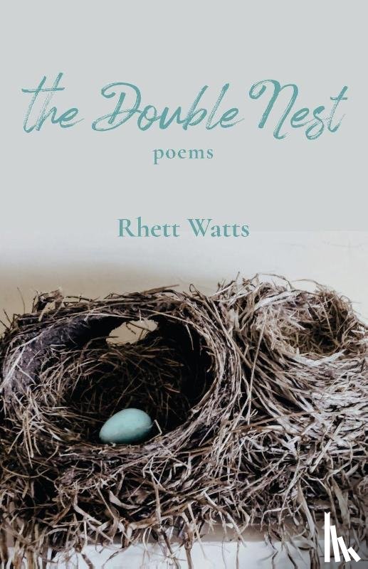 Watts, Rhett - Watts, R: Double Nest