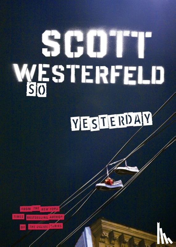 Westerfeld, Scott - So Yesterday