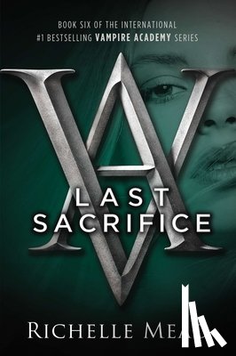 Mead, Richelle - Mead, R: Last Sacrifice