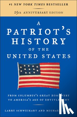 Schweikart, Larry (Larry Schweikart), Allen, Michael Patrick (Michael Patrick Allen) - Patriot's History Of Us-Revisd