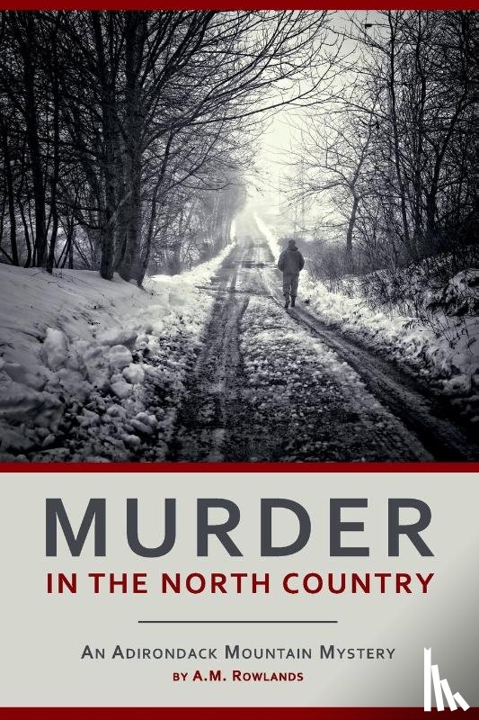 Rowlands, A. M. - Murder In The North Country