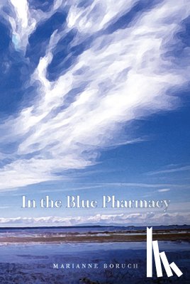 Boruch, Marianne - In the Blue Pharmacy