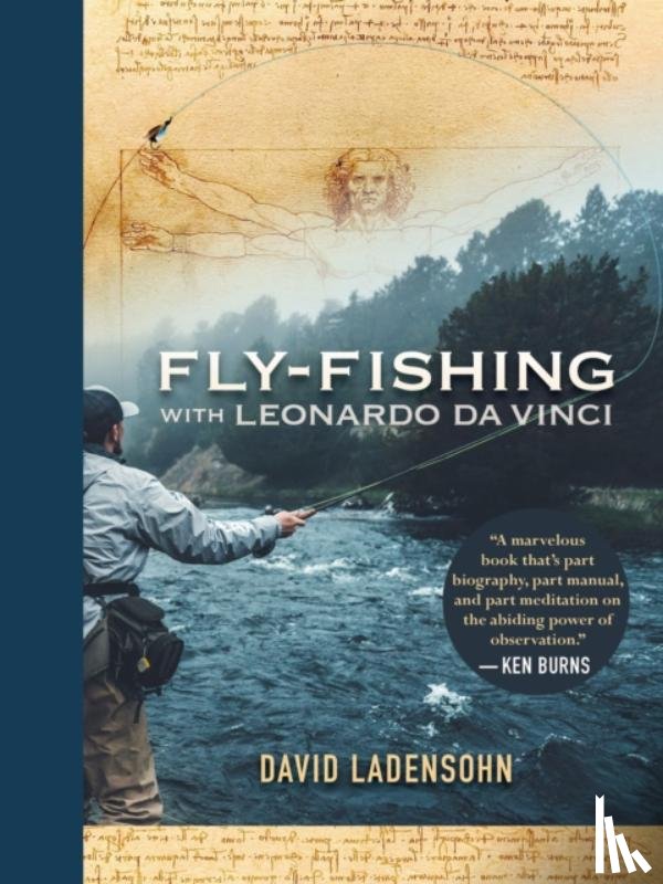 Ladensohn, David - Fly-Fishing with Leonardo da Vinci
