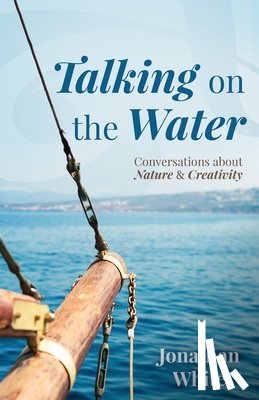 White, Jonathan - Talking on the Water