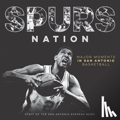 Staff of the San Antonio Express-News - Spurs Nation