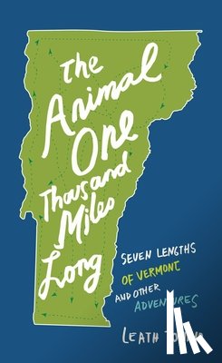 Tonino, Leath - The Animal One Thousand Miles Long