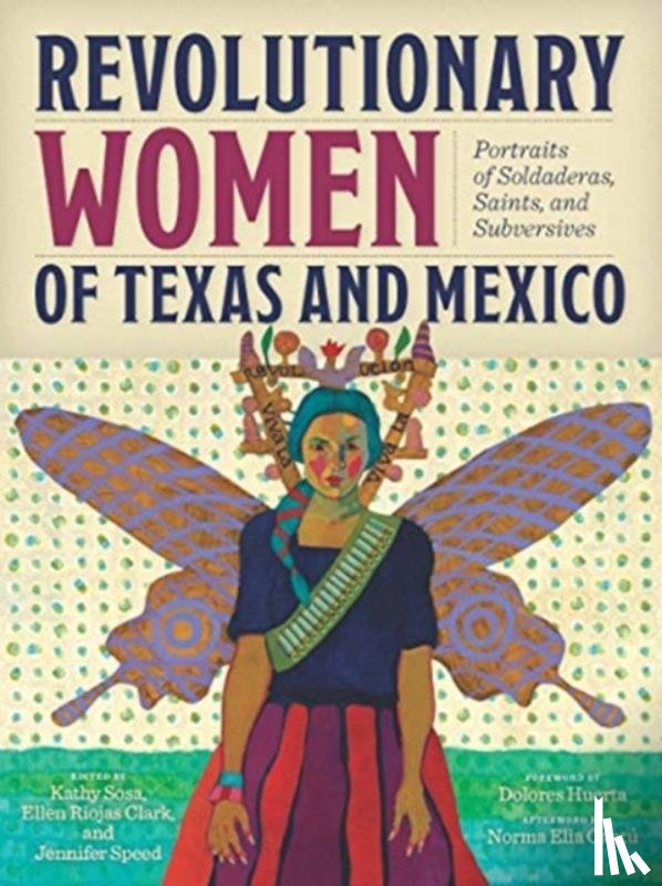  - Revolutionary Women of Texas and Mexico