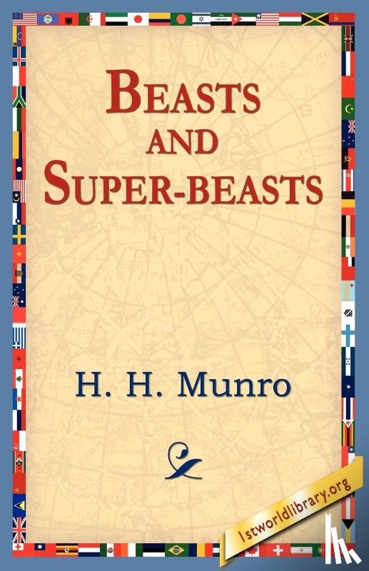 Munro, H. H. - Beasts and Super-Beasts