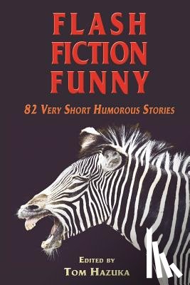  - Flash Fiction Funny