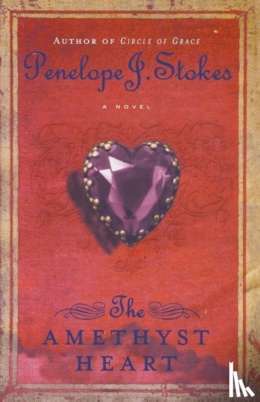Stokes, Penelope J. - The Amethyst Heart