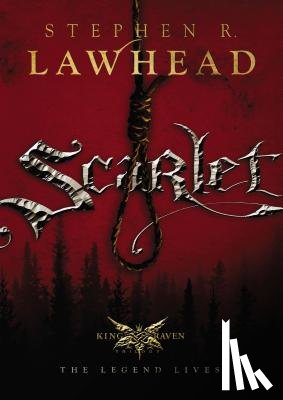 Lawhead, Stephen R. - Scarlet