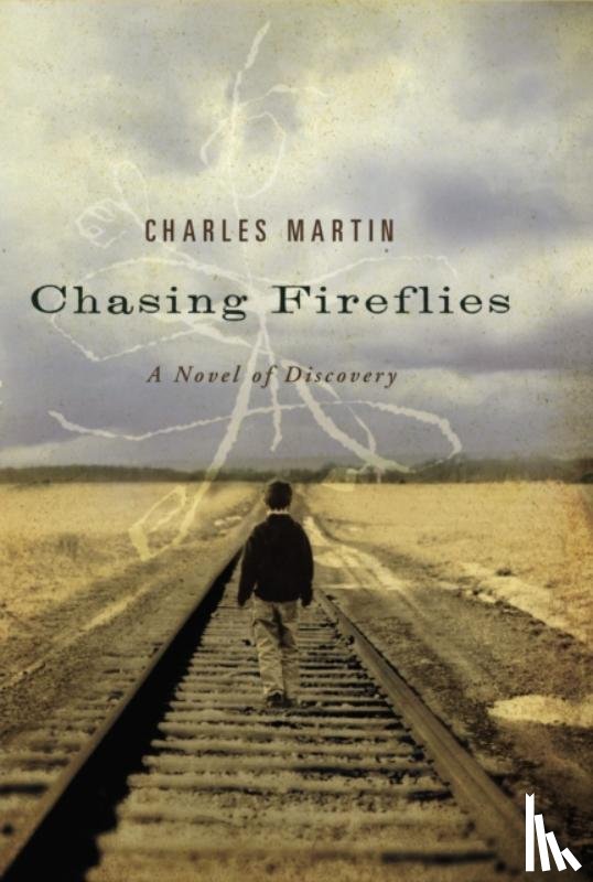 Martin, Charles - Chasing Fireflies