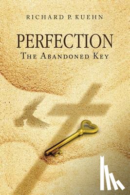 Kuehn, Richard P. - Perfection