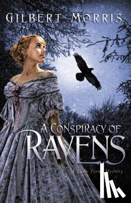 Morris, Gilbert - A Conspiracy of Ravens