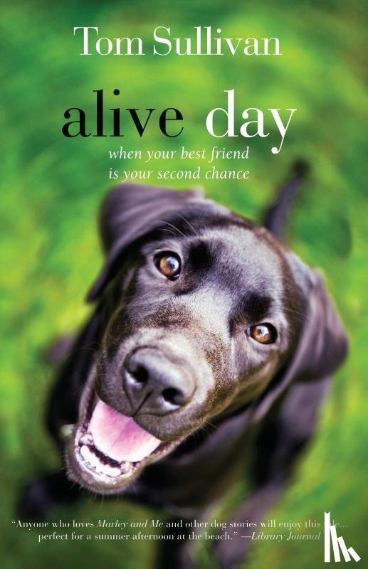 Sullivan, Tom, White, Betty - Alive Day