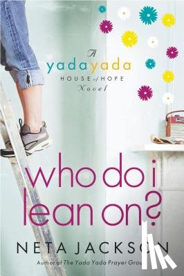 Jackson, Neta - Who Do I Lean On?