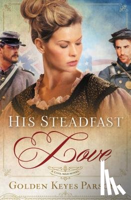 Parsons, Golden Keyes - His Steadfast Love