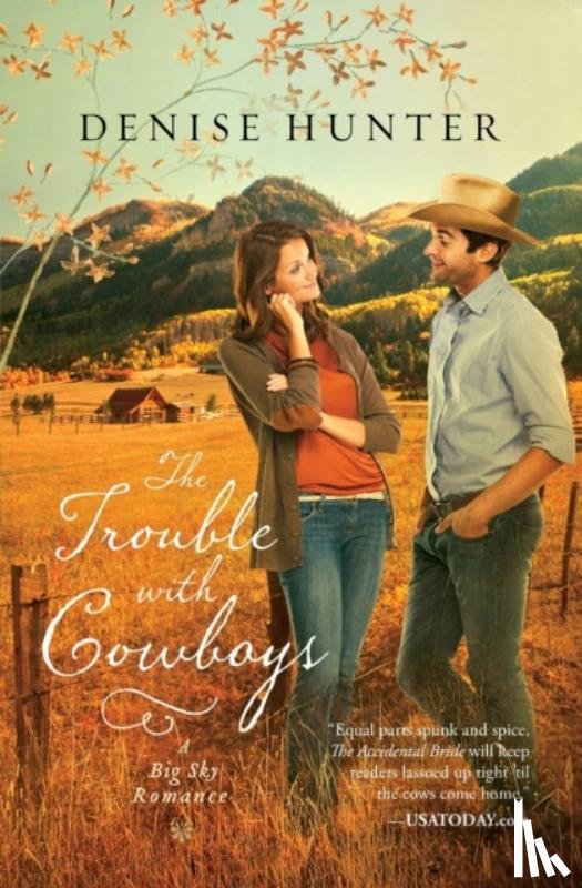 Hunter, Denise - The Trouble with Cowboys