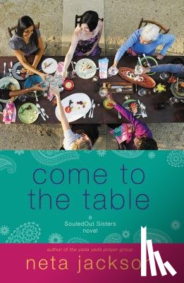 Jackson, Neta - Come to the Table