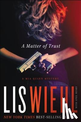 Wiehl, Lis - A Matter of Trust