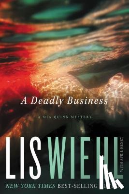 Wiehl, Lis - A Deadly Business