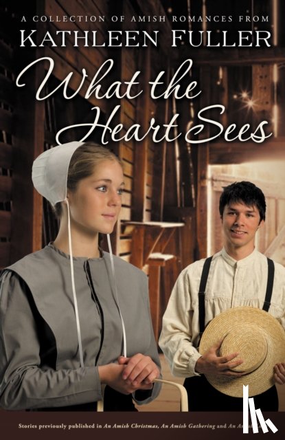 Fuller, Kathleen - What the Heart Sees