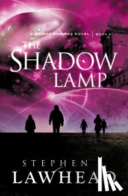 Lawhead, Stephen - The Shadow Lamp
