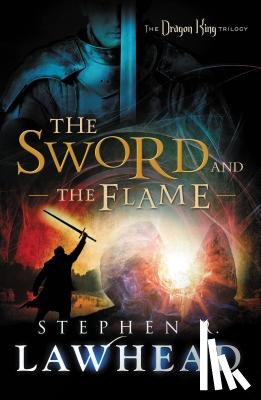 Stephen Lawhead, Lawhead - The Sword and the Flame
