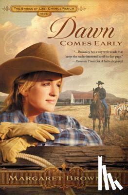 Brownley, Margaret - Dawn Comes Early