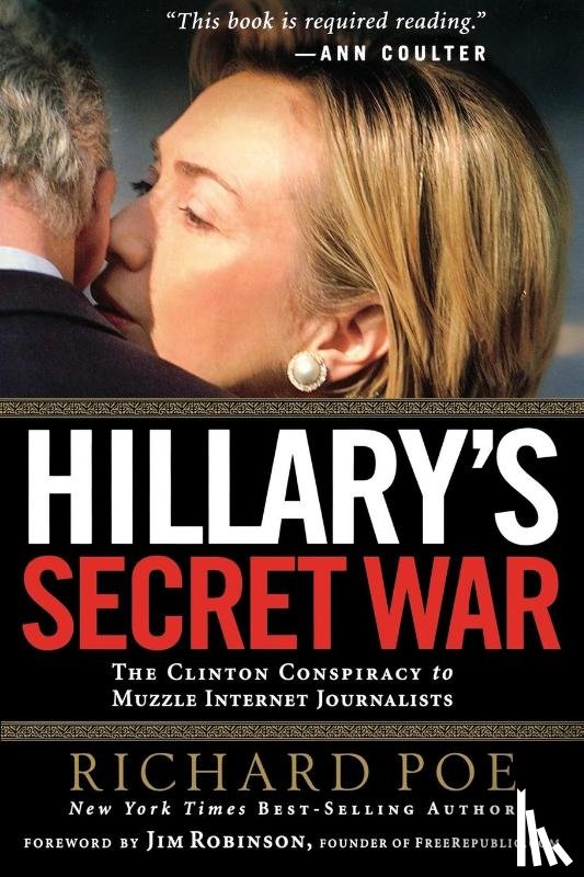 Poe, Richard - Hillary's Secret War