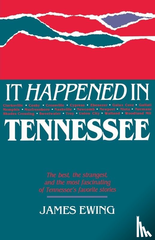 Ewing, James - It Happened in Tennessee
