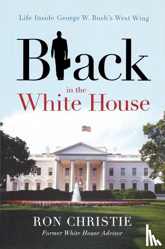 Christie, Ron - Black in the White House