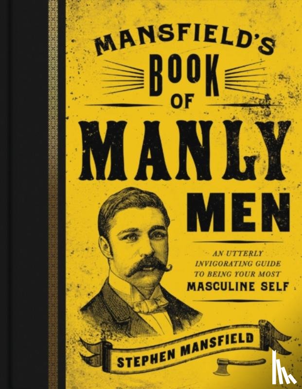 Mansfield, Stephen - Mansfield's Book of Manly Men