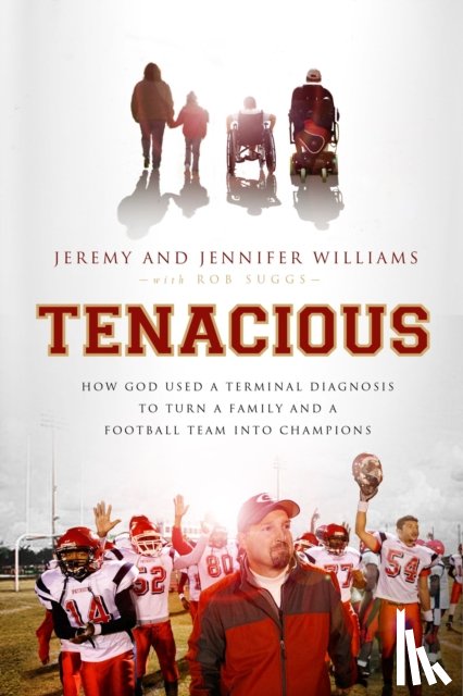 Williams, Jeremy, Williams, Jennifer, Suggs, Robert - Tenacious