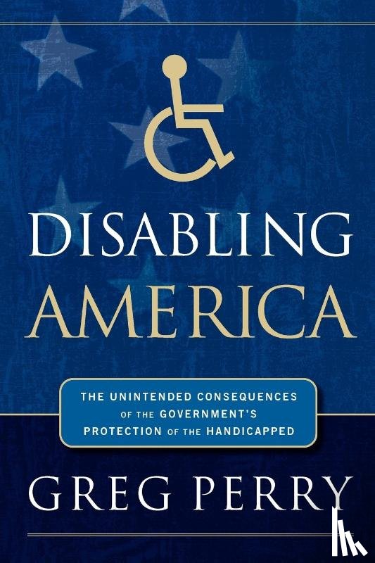 Perry, Greg - Disabling America