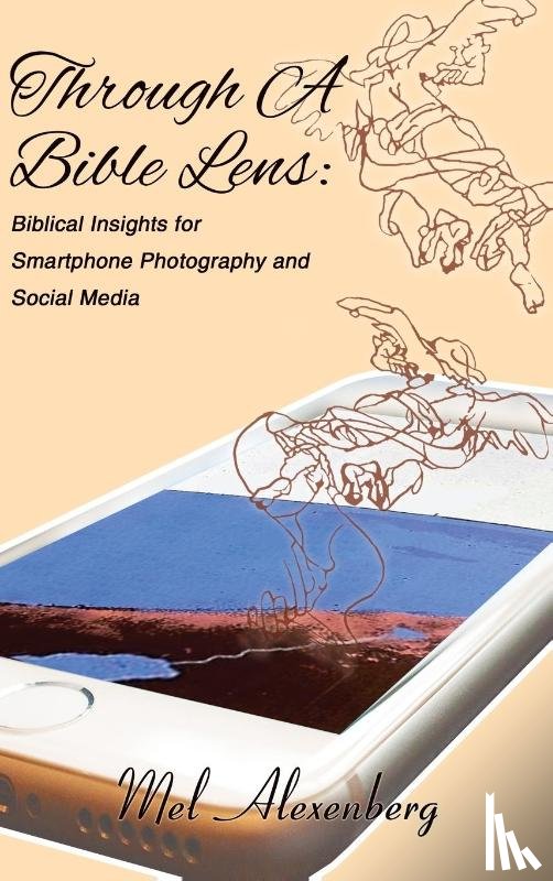 Alexenberg, Mel - The Through a Bible Lens