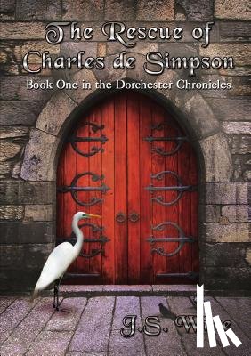 Witte, J. S. - RESCUE OF CHARLES DE SIMPSON