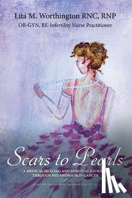 Worthington, Lita M. - Scars to Pearls