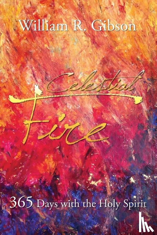 Gibson, William R. - Celestial Fire