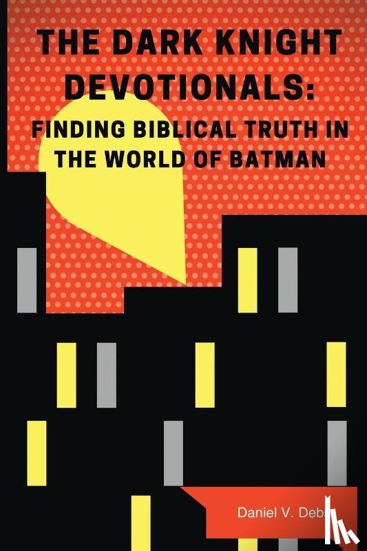 Debs, Daniel - Dark Knight Devotionals | Softcover
