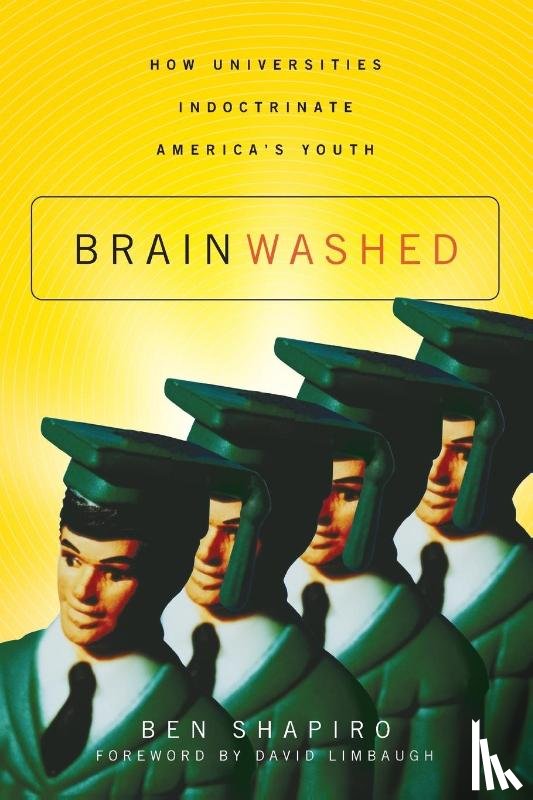 Shapiro, Ben - Brainwashed