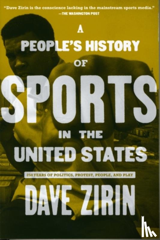 Zirin, Dave - A People's History Of Sports In The United States