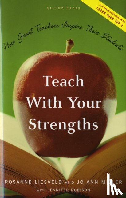 Liesveld, Rosanne, Miller, Jo Ann - Teach With Your Strengths